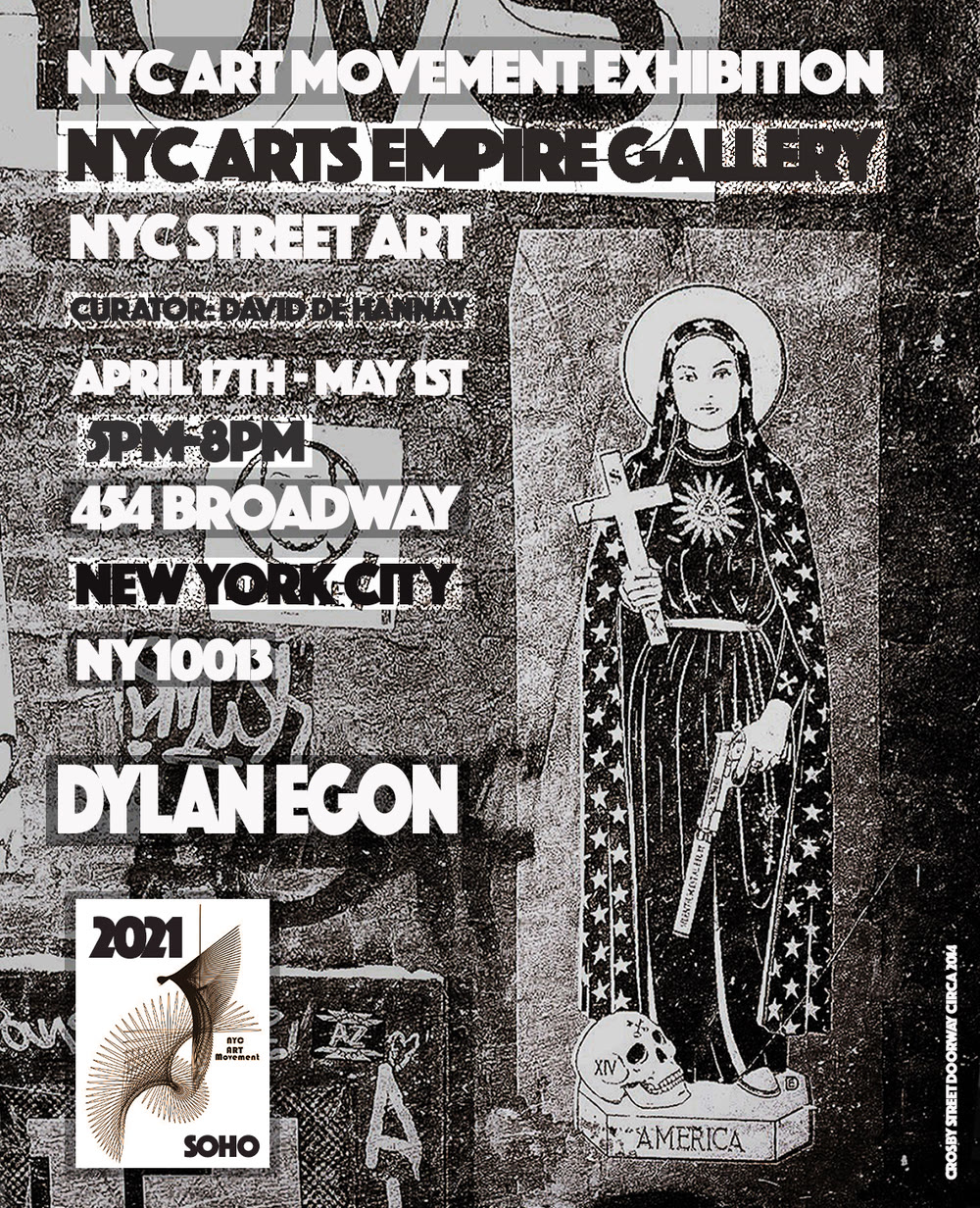 Flier: Dylan Egon, Street Art